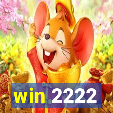 win 2222